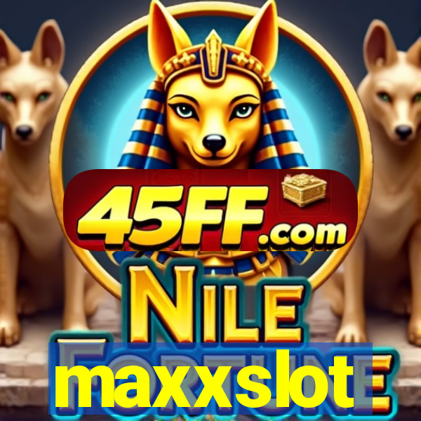 maxxslot