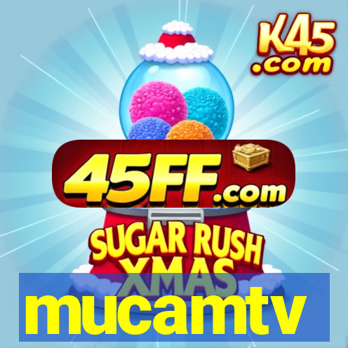 mucamtv