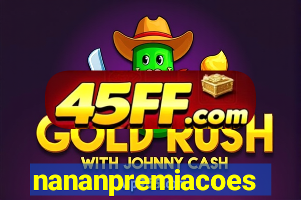 nananpremiacoes
