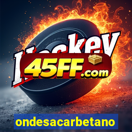 ondesacarbetano