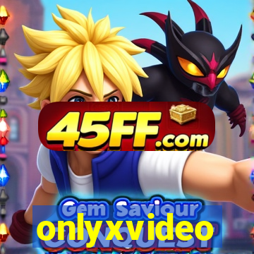 onlyxvideo