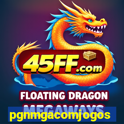 pgnmgacomjogos