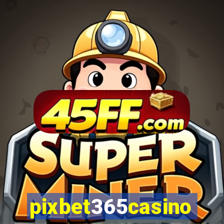 pixbet365casino