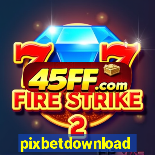 pixbetdownload