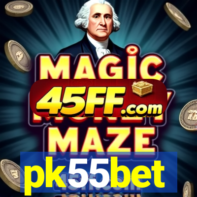 pk55bet