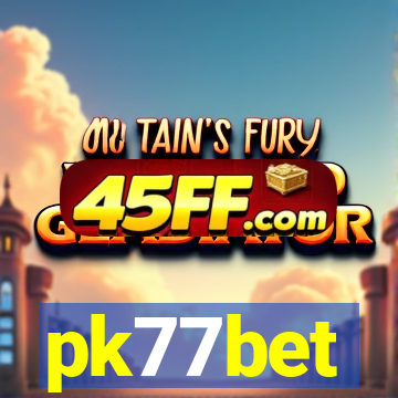 pk77bet