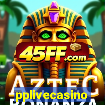 pplivecasino