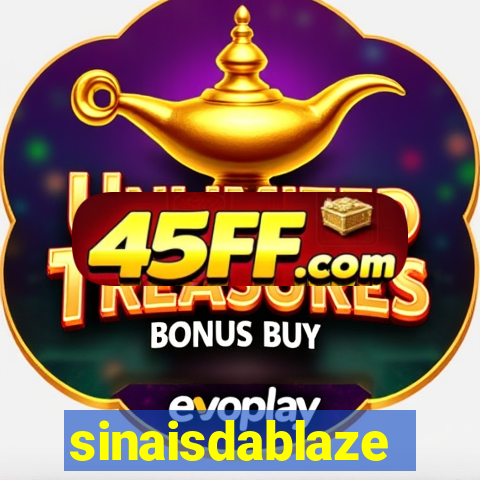 sinaisdablaze