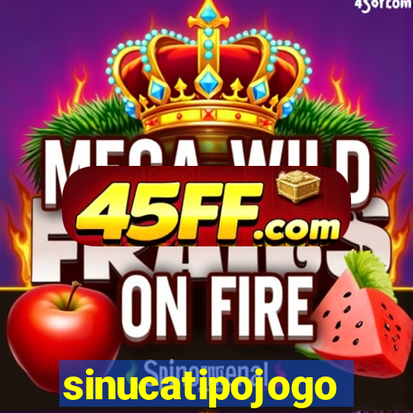 sinucatipojogo