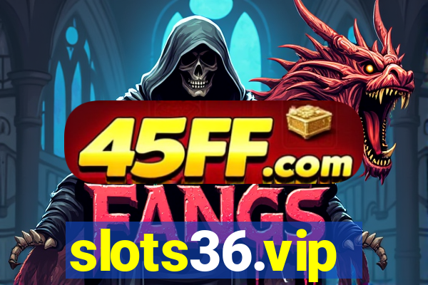 slots36.vip