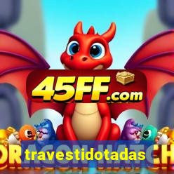 travestidotadas