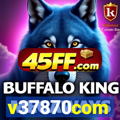 v37870com