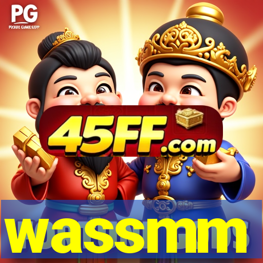 wassmm