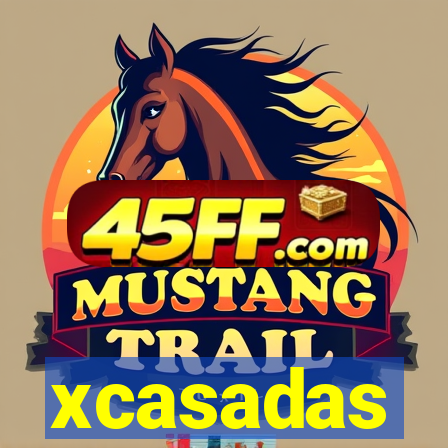 xcasadas