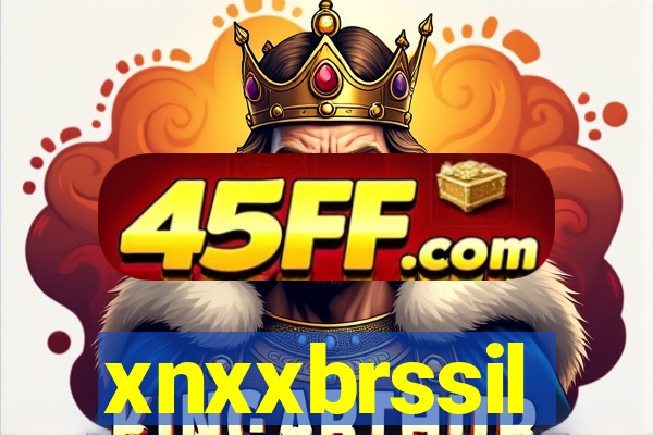 xnxxbrssil