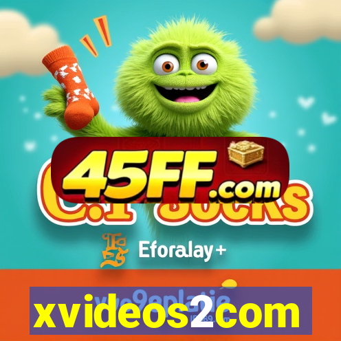 xvideos2com