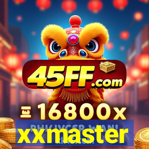 xxmaster