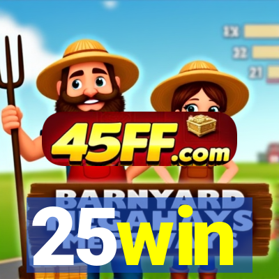 25win