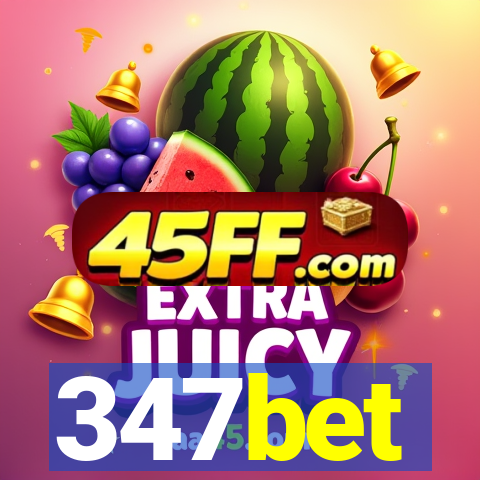 347bet