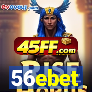 56ebet