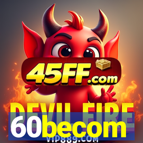 60becom