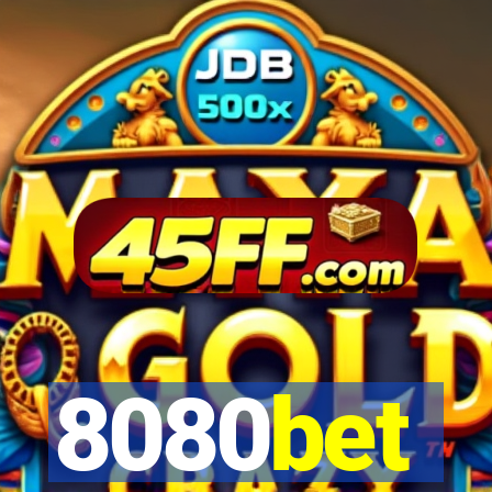 8080bet