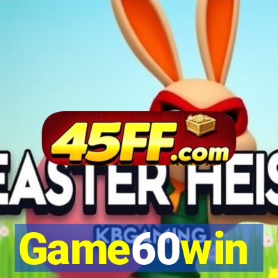 Game60win