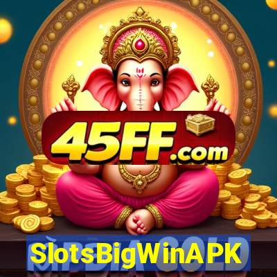 SlotsBigWinAPK