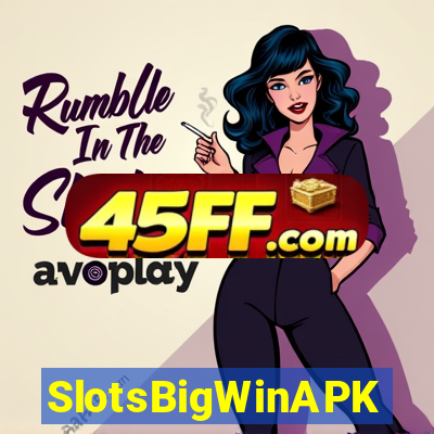 SlotsBigWinAPK
