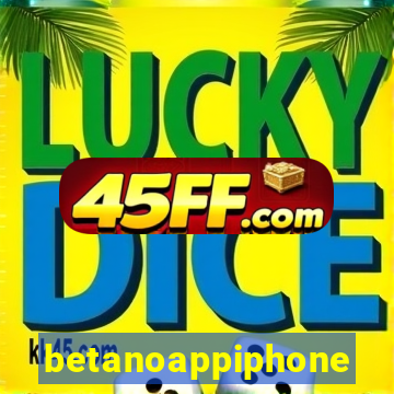 betanoappiphone