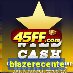 blazerecente