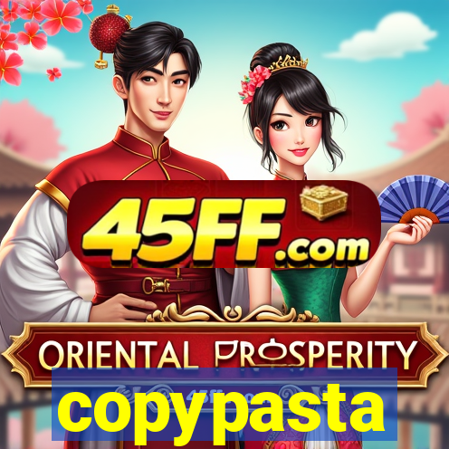 copypasta