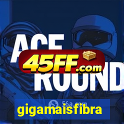 gigamaisfibra
