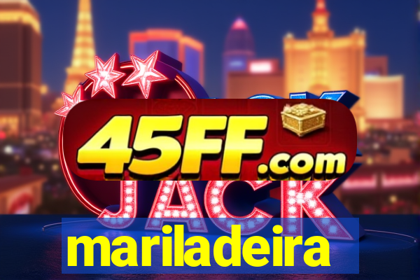 mariladeira