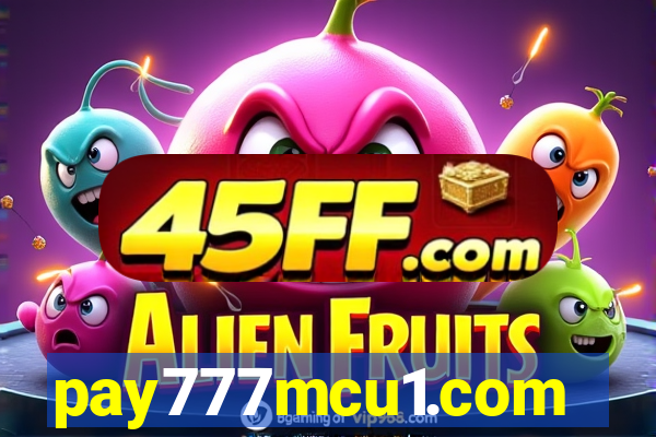 pay777mcu1.com