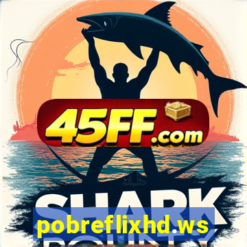 pobreflixhd.ws