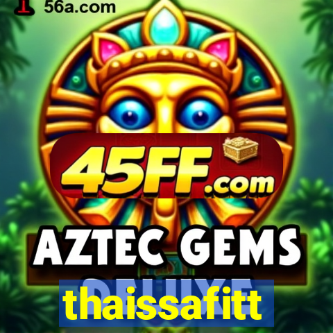 thaissafitt