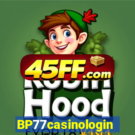BP77casinologin